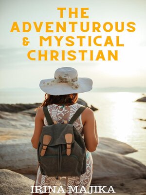 cover image of The Adventurous & Mystical Christian